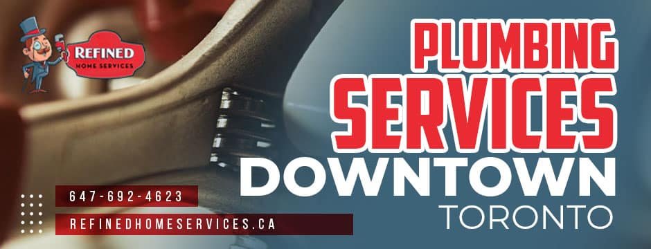 Plumbing Services Downtown Toronto 2